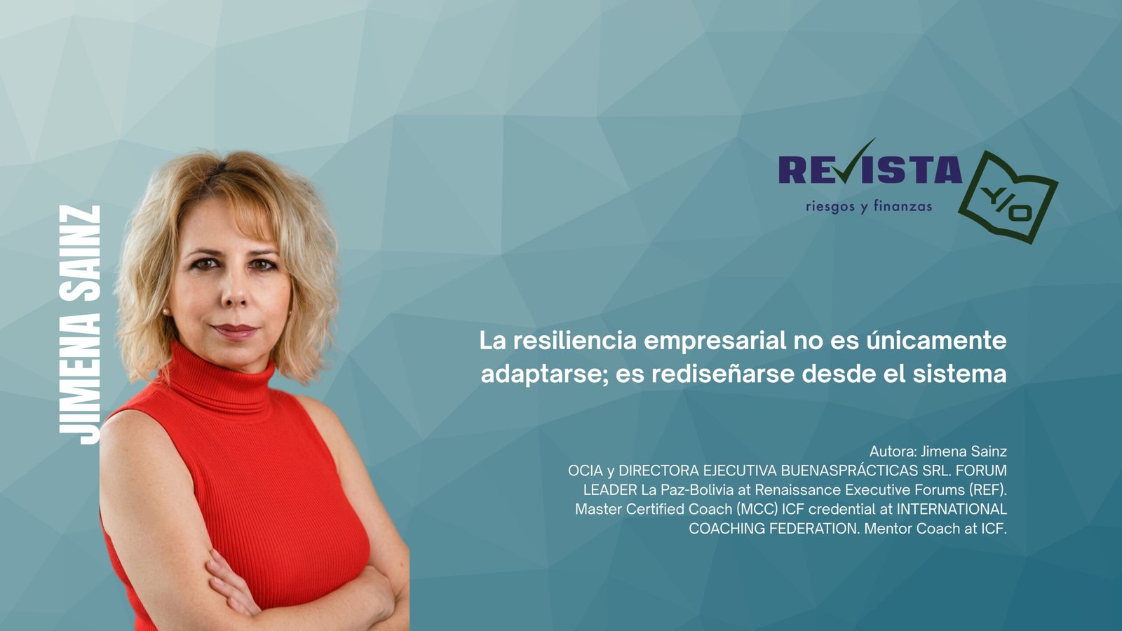 La resiliencia empresarial no es únicamente adaptarse; es rediseñarse ...